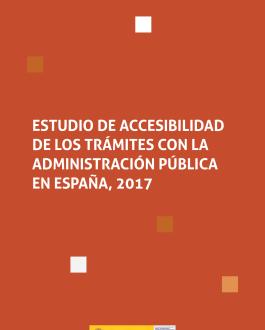 Portada Estudio de accesibilidad de los trámites con la Administración Pública en España, 2017
