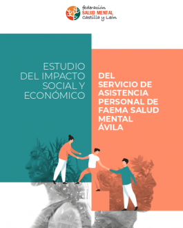 Cubierta Estudio del impacto social y económico del servicio de asistencia personal de Faema Salud Mental Ávila