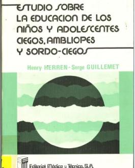 Portada Estudio sobre la educación de los niños y adolescentes ciegos, ambiopes y sordo-ciegos