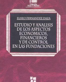 Portada Estudio y análisis de los aspectos económicos, financieros y de control de las fundaciones