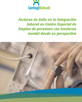 Portada Factores de éxito en la integración laboral en Centro Especial de Empleo de personas con trastorno mental desde su perspectiva