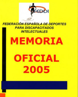 Portada Memoria oficial 2005 de la Federación Española de Deportes para Discapacitados intelectuales