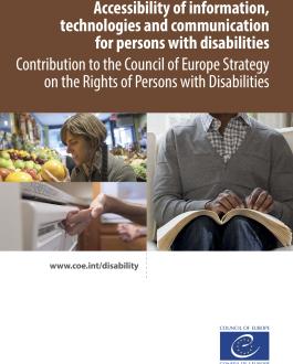 Portada Accessibility of information, technologies and communication for persons with disabilities Contribution to the Council of Europe Strategy on the Rights of Persons with Disabilities