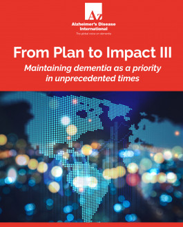 From plan to impact III. Maintaining dementia as a priority in unprecedented times