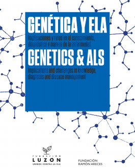 Portada Genética y ELA. Implicaciones y retos en el conocimiento, diagnóstico y manejo de la enfermedad