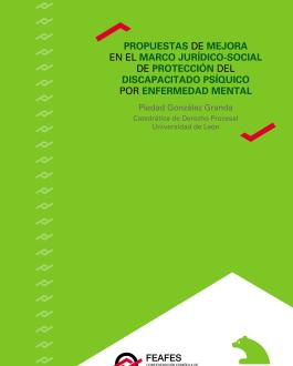 Portada Propuestas de mejora en el marco jurídico-social de protección del discapacitado psíquico por enfermedad mental