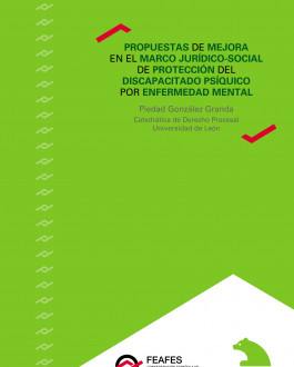 Portada Propuestas de mejora en el marco jurídico-social de protección del discapacitado psíquico por enfermedad mental 