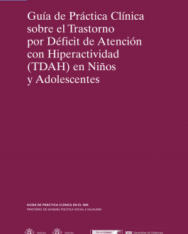 Portada del Libro Guía de práctica clínica sobre el Trastorno por Déficit de Atención con Hiperactividad (TDAH) en niños y adolescentes