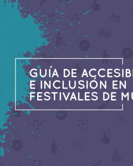 Portada Guía de accesibilidad e inclusión en festivales de música