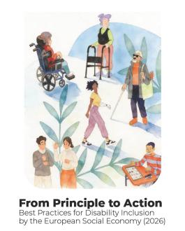 From Principle to Action. Best Practices for Disability Inclusion by the European Social Economy (2026)