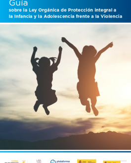 Cubierta Guía sobre la Ley Orgánica de protección integral a la infancia y la adolescencia frente a la violencia