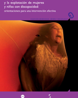 Cubierta Guía para combatir la trata y la explotación de mujeres y niñas con discapacidad: orientaciones para una intervención efectiva
