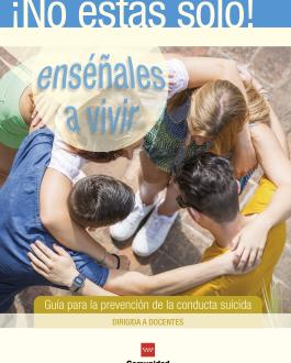 Portada ¿No estas solo? Guía para la prevención de la conducta suicida