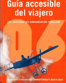 Cubierta Guía accesible del viajero con movilidad y/o comunicación reducidas (2006)