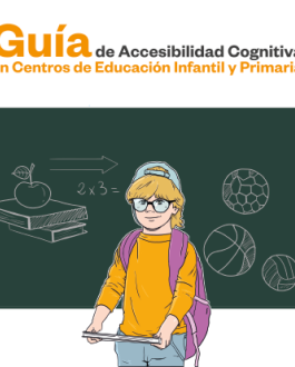 Guía de accesibilidad cognitiva en centros de educación infantil y primaria