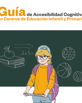 Guía de accesibilidad cognitiva en centros de educación infantil y primaria