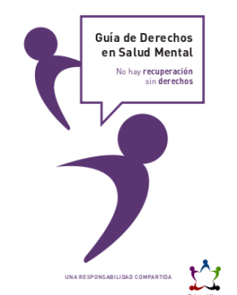 Cubierta Guía de Derechos en Salud Mental. No hay recuperación sin derechos