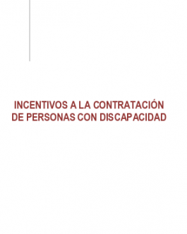 Guía de incentivos a la contratación de personas con discapacidad, en el ámbito estatal y autonómico (nov 2021)