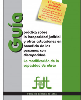 Portada del Libro Guía práctica sobre la incapacidad judicial y otras actuaciones en beneficio de las personas con discapacidad