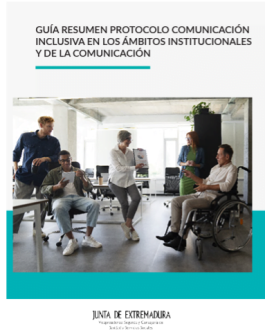 Cubierta Guía resumen protocolo comunicación inclusiva en los ámbitos institucionales y de la comunicación