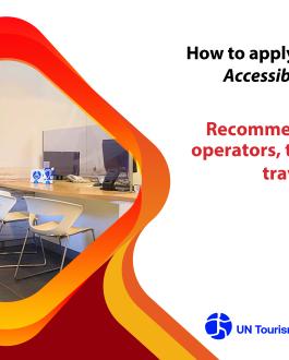 How to apply ISO Standard 21902. Accessible tourism for all Recommendations for tour operators, travel agencies and travel agents