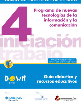 Curso de iniciación al trabajo Guía didáctica y recursos educativos para personas con Síndrome de Down