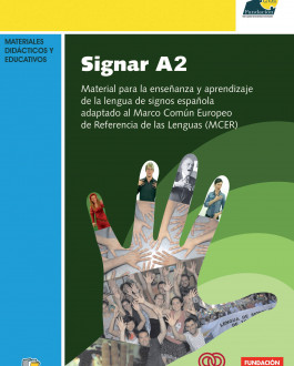 Portada Signar A2. Material destinado a cualquier persona interesada en aprender la lengua de signos española como segunda lengua que haya superado el nivel A1