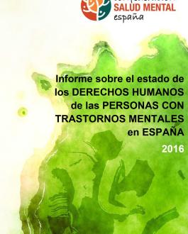 portada Informe sobre el estado de los derechos humanos de las personas con trastornos mentales en España 2016