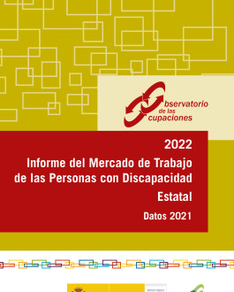 Portada Informe del mercado de trabajo de las personas con discapacidad. Estatal. Datos 2022