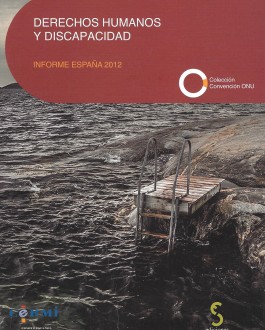 Portada del Libro Derechos humanos y discapacidad. Informe España 2012