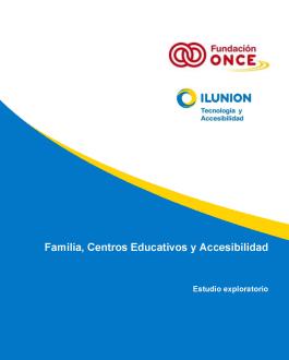 Portada del Informe Familia, Centros Educativos y Accesibilidad. Estudio exploratorio