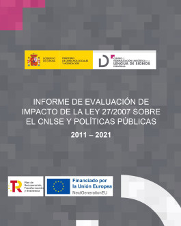 Portada Informe de evaluación de impacto de la Ley 27/2007 sobre el CNLSE y políticas públicas 2011-2021. Madrid: Real Patronato sobre Discapacidad