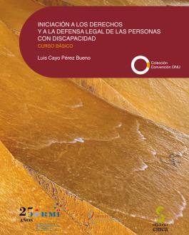 Portada Iniciación a los derechos y a la defensa legal de las personas con discapacidad