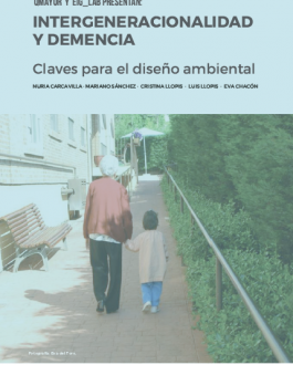 Portada Intergeneracionalidad y demencia. Claves para el diseño ambiental