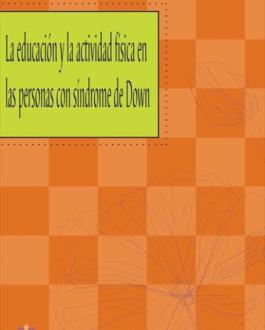 Portada La educación y la actividad física en las personas con Síndrome de Down