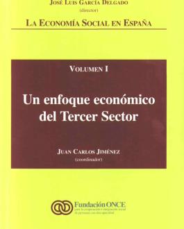 Portada del libro La economía social en España: un enfoque económico del tercer sector (Volúmen 1)
