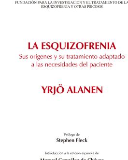 Portada del Libro La Esquizofrenia sus orígenes y su tratamiento adaptado a las necesidades del paciente
