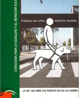 Portada Los perros guías: trabajan por ellos, nosotros también