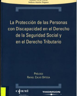 Portada La protección de las personas con discapacidad en el derecho de la seguridad social y en el derecho tributario 