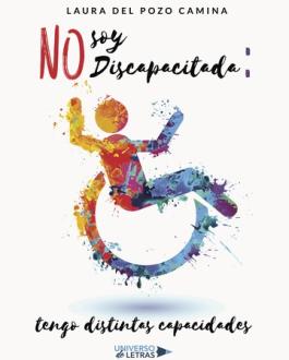 Portada No soy discapacitada: tengo distintas capacidades