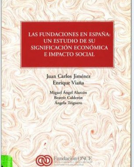 Las fundaciones en España: un estudio de su significación económica e impacto social