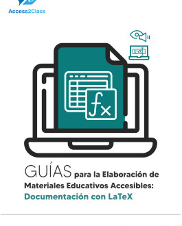 Cubierta Guías para la Elaboración de Materiales Educativos Accesibles: Documentación con LaTeX