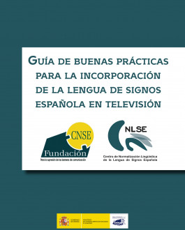 Portada Guía de buenas prácticas para la incorporación de la lengua de signos española en televisión