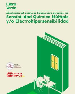 Portada Libro verde: Adaptación del puesto de trabajo para personas con Sensibilidad Química Múltiple y/o Electrohipersensibilidad