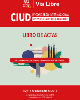 Portada Libro de Actas del IV Congreso Internacional Universidad y Discapacidad: la Universidad, motor de cambio para la inclusión