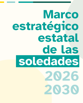 Portada Marco estratégico estatal de las soledades (2026 - 2030)