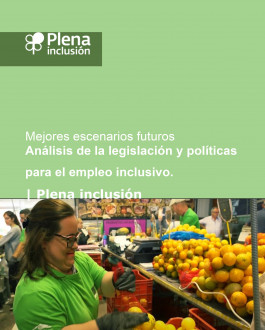 Portada Mejores escenarios futuros Análisis de la legislación y políticas para el empleo inclusivo.