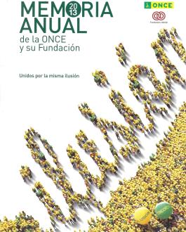 Portada Memoria anual 2013 de la ONCE y su Fundación