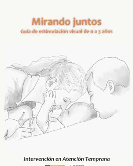 Portada Mirando juntos: guía de estimulación visual 0 a 3 años
