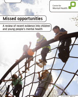 Portada Missed opportunities. A review of recent evidence into children and young people's mental health Lorraine